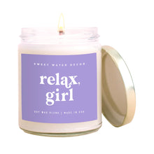 Load image into Gallery viewer, Relax, Girl Soy Candle